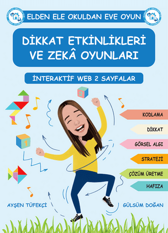 Dikkat Etkinlikleri ve Zeka Oyunları Kitabı